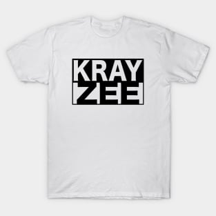 KRAY ZEE T-Shirt